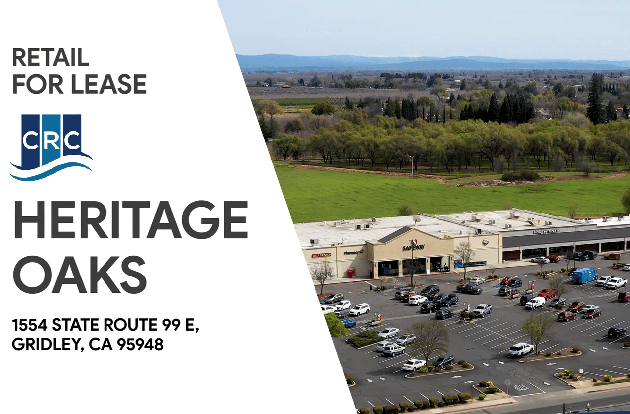 PROPERTY FOR LEASE – HERITAGE OAKS, GRIDLEY CA